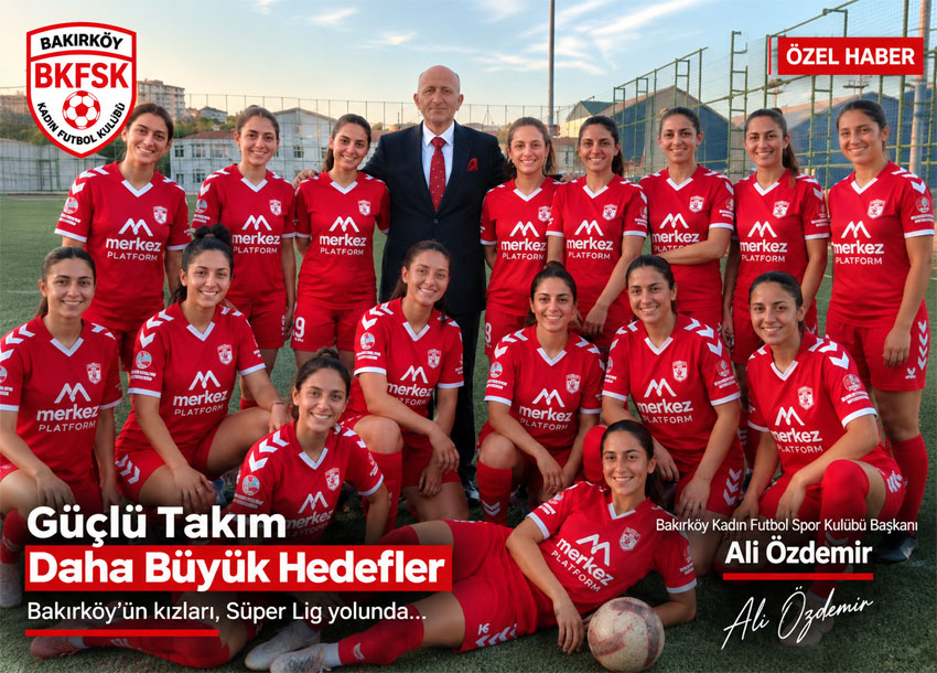 Ali Özdemir Bakırköy Kadın Futbol Spor Kulübü Başkanı